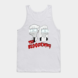 The Bloodening (White) Tank Top